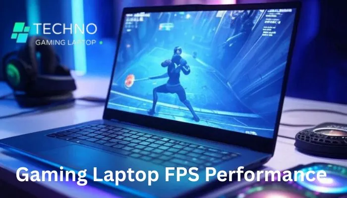 Gaming Laptop FPS Performance